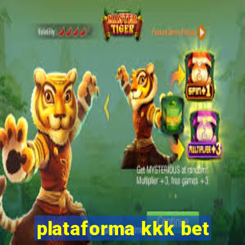 plataforma kkk bet